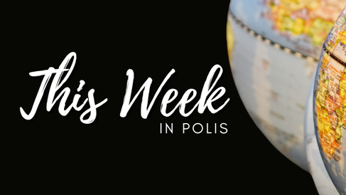 This Week in POLIS