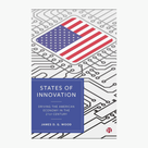 States of Innovation Driving the American Economy in the 21st Century