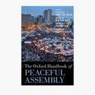 The Oxford Handbook of Peaceful Assembly