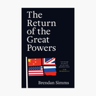 The Return of the Great Powers