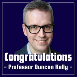 Congratulations Professor Duncan Kelly 250