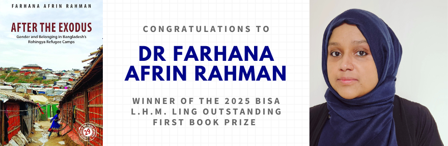 Dr Farhana Afrin Rahman Winner of the 2025 BISA L.H.M. Ling Outstanding First Book Prize
