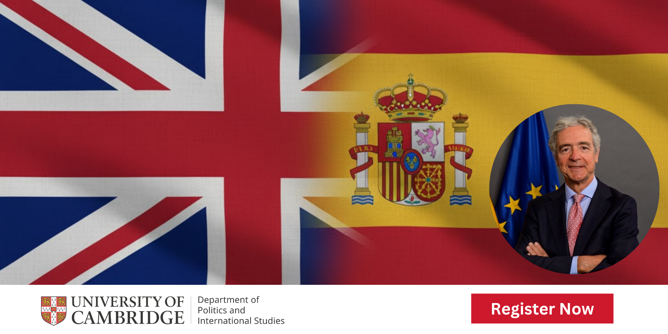 The national flags of Spain and the UK dissolving into each other with a picture of the Ambassador of Spain to the United Kingdom of Great Britain and Northern Ireland on the right. The national flags of Spain and the UK dissolving into each other with a picture of the Ambassador of Spain to the United Kingdom of Great Britain and Northern Ireland on the right..